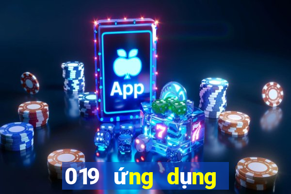 019 ứng dụng xổ số tải về