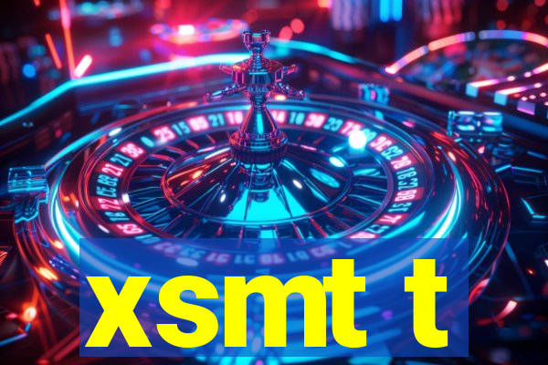 xsmt t