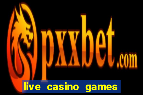 live casino games online free