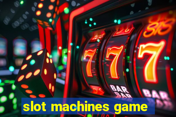 slot machines game