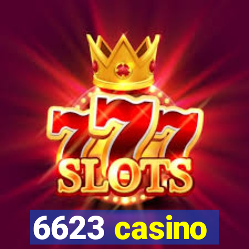 6623 casino