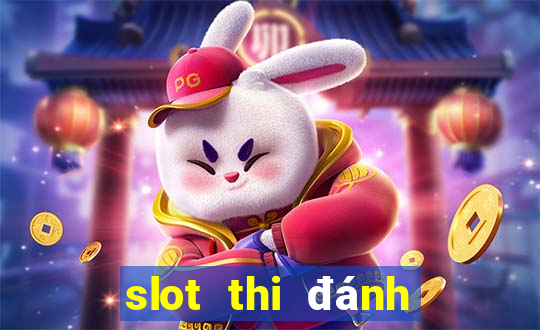 slot thi đánh giá năng lực