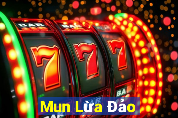 Mun Lừa Đảo