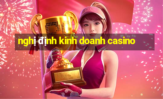 nghị định kinh doanh casino