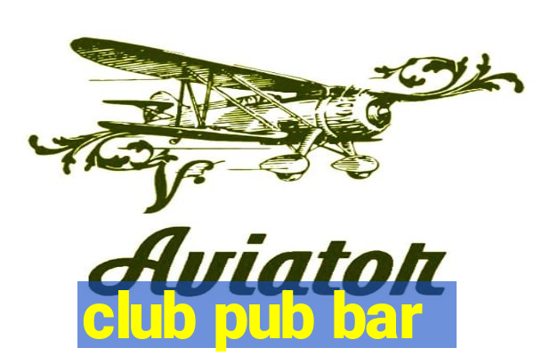 club pub bar