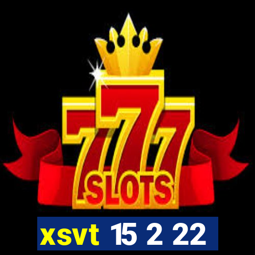 xsvt 15 2 22