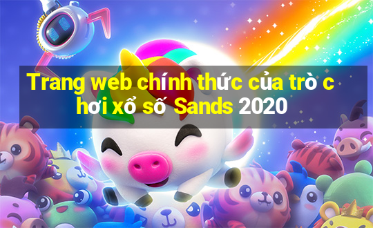 Trang web chính thức của trò chơi xổ số Sands 2020