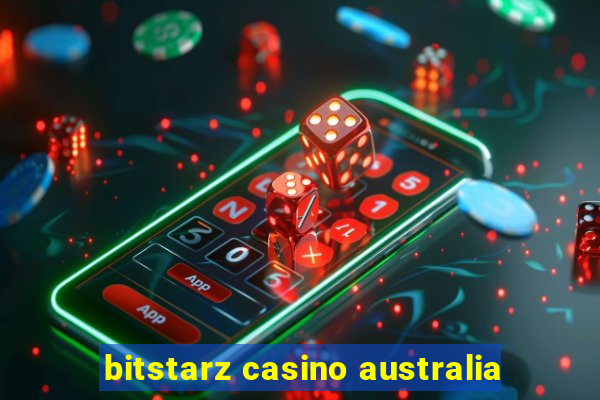 bitstarz casino australia