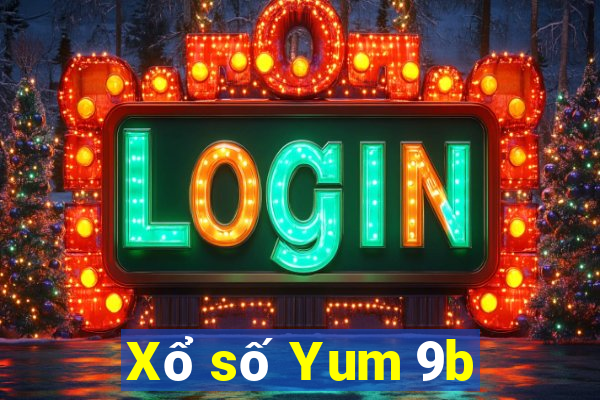 Xổ số Yum 9b