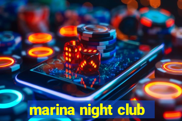 marina night club