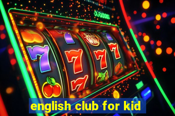 english club for kid