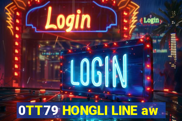 0TT79 HONGLI LINE aw