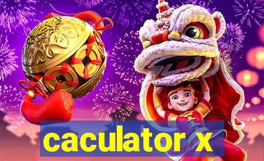 caculator x