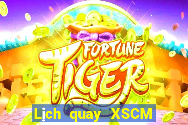 Lịch quay XSCM ngày 1