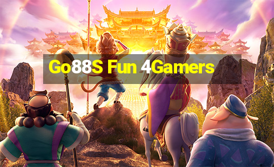 Go88S Fun 4Gamers