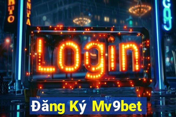 Đăng Ký Mv9bet