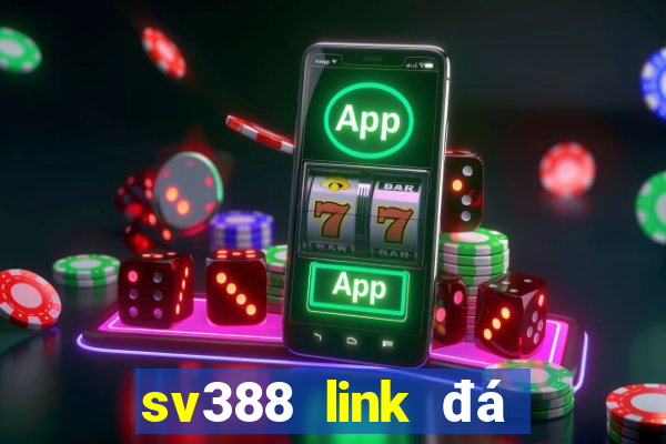 sv388 link đá gà thomo mới nhất 2024