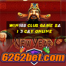 Win188 Club Game Bài 3 Cây Online