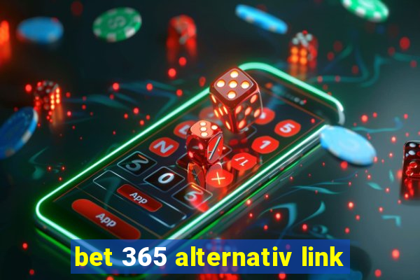 bet 365 alternativ link