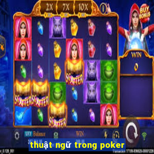 thuật ngữ trong poker