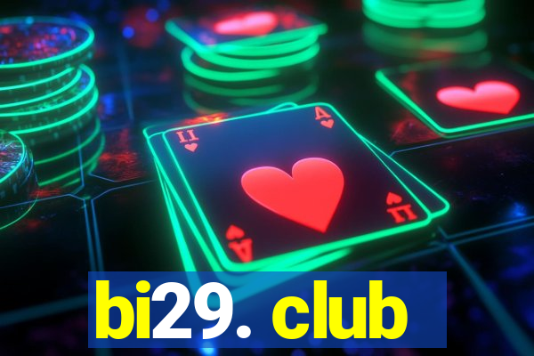 bi29. club