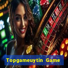 Topgameuytin Game Bài Fa88 Apk