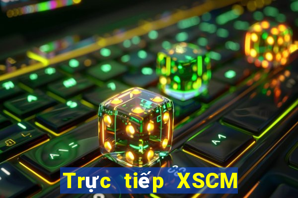 Trực tiếp XSCM ngày 19