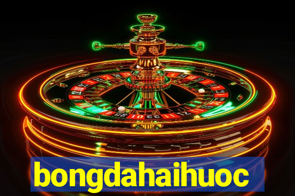 bongdahaihuoc