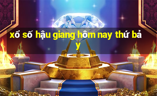 xổ số hậu giang hôm nay thứ bảy