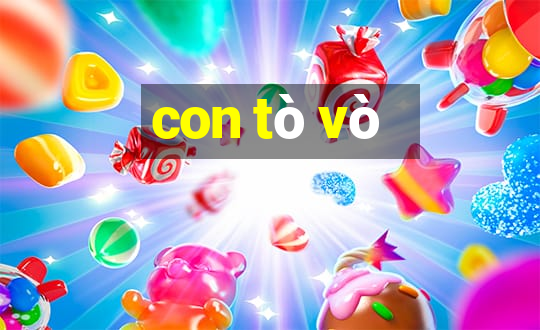 con tò vò