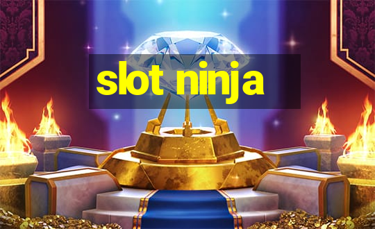 slot ninja