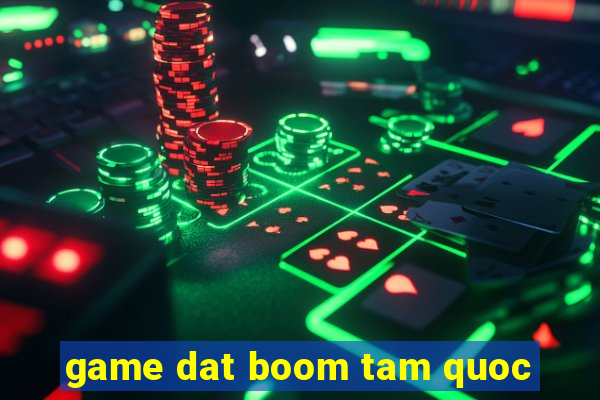 game dat boom tam quoc