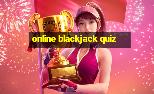 online blackjack quiz