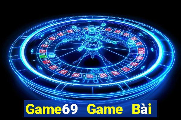 Game69 Game Bài Nhiều Người Chơi Nhất