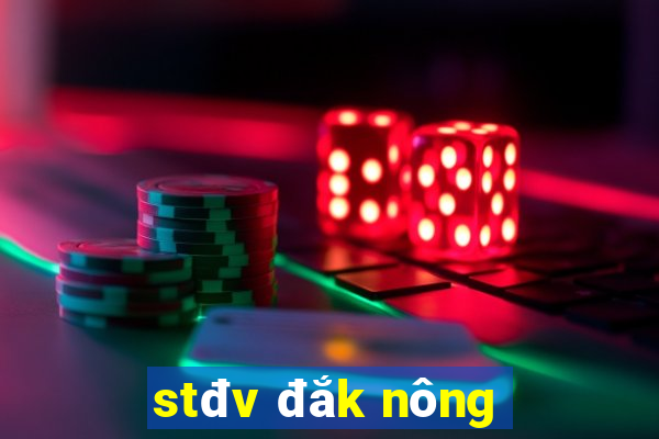 stđv đắk nông