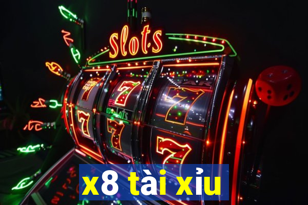 x8 tài xỉu