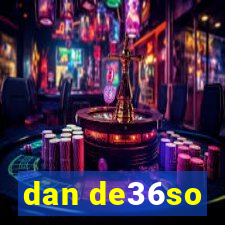 dan de36so