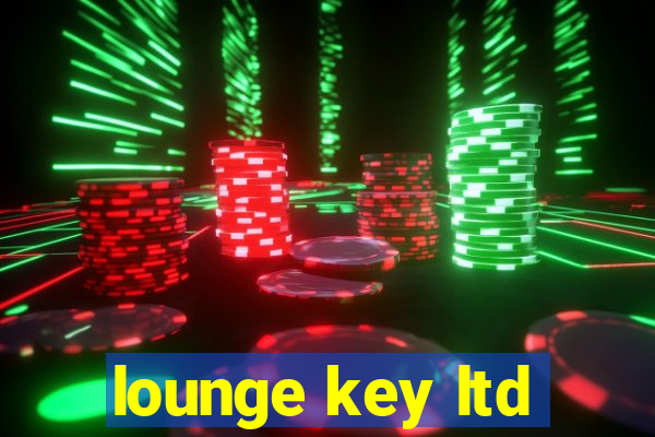 lounge key ltd