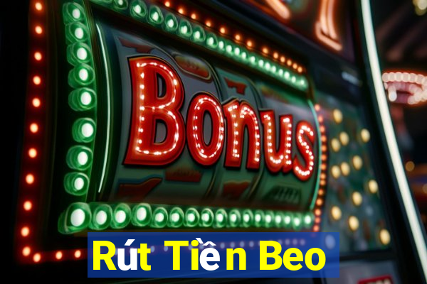 Rút Tiền Beo