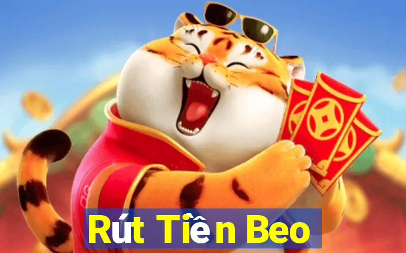 Rút Tiền Beo