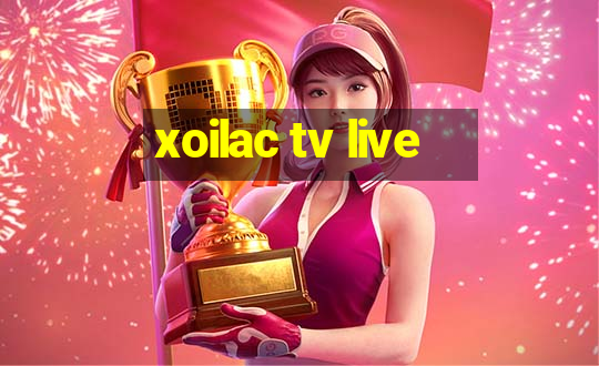 xoilac tv live