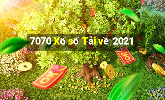 7070 Xổ số Tải về 2021