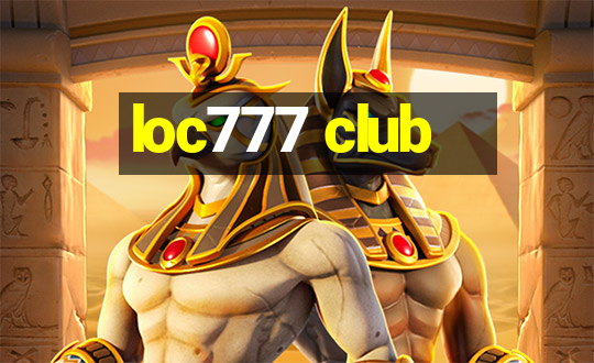 loc777 club