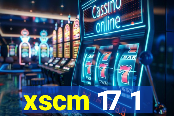 xscm 17 1