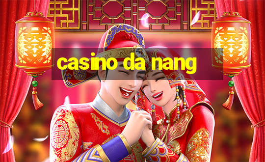 casino da nang