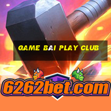 game bài play club