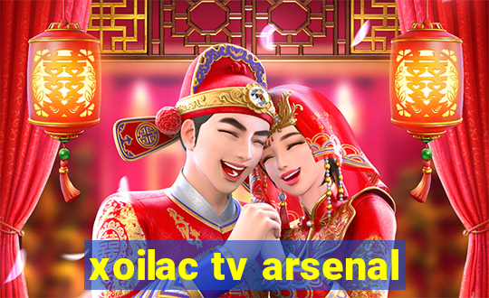 xoilac tv arsenal