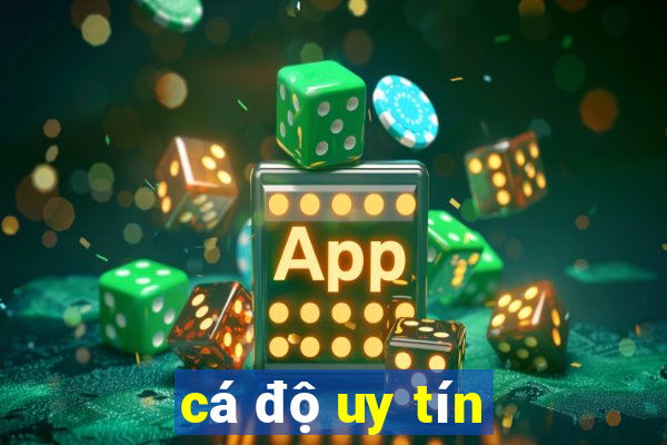 cá độ uy tín