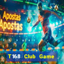 T168 Club Game Bài Nạp Rút 1 1