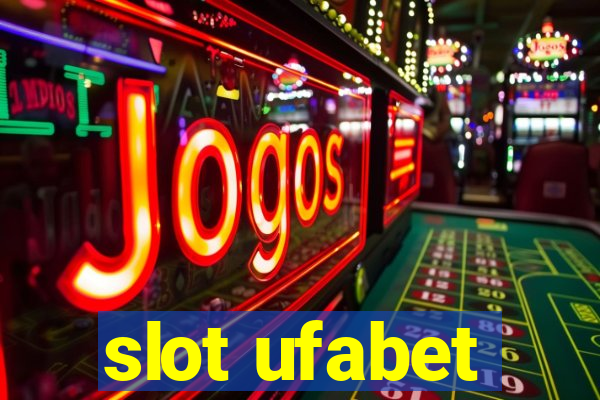 slot ufabet